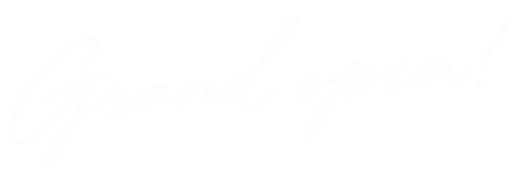 Grand open!